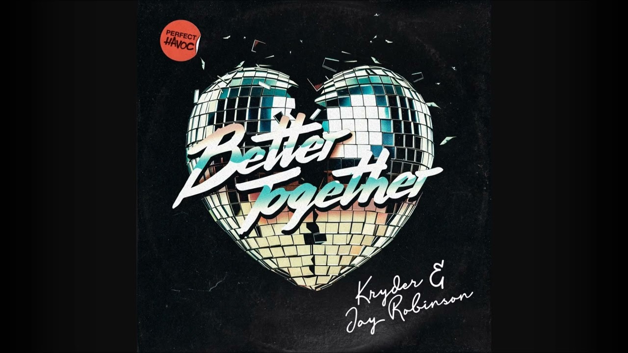 Assista a Kryder x Jay Robinson - Better Together no YouTube Assista a Kryder x Jay Robinson - Better Together no YouTube