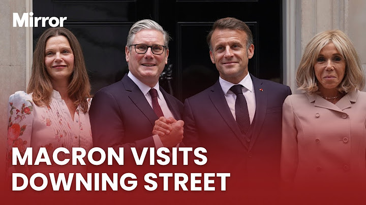 HISTORIC Downing Street visit for French President Emmanuel Macron
