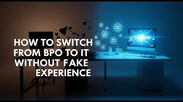 How to switch from BPO to IT industry without fake experience.