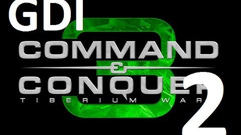 Command and Conquer 3 Playthrough - GDI Part 2