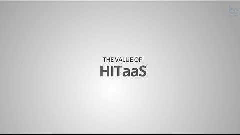 The Value of  blueEHR -HITaaS | The building blocks of HealthIT