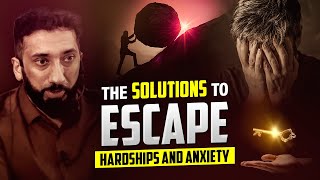 ONE OF THE BEST SOLUTIONS TO ESCAPE HARDSHIPS AND ANXIETIES ⚡(Powerful Speech)⚡ | Nouman Ali Khan