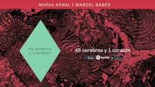 Video-Miniaturansicht von „Maria Arnal i Marcel Bagés - 45 Cerebros y 1 Corazón (Audio Oficial)“