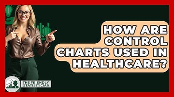 How Are Control Charts Used In Healthcare? - The Friendly Statistician