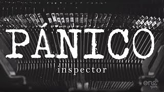 Inspector - Pánico (Video Oficial) chords