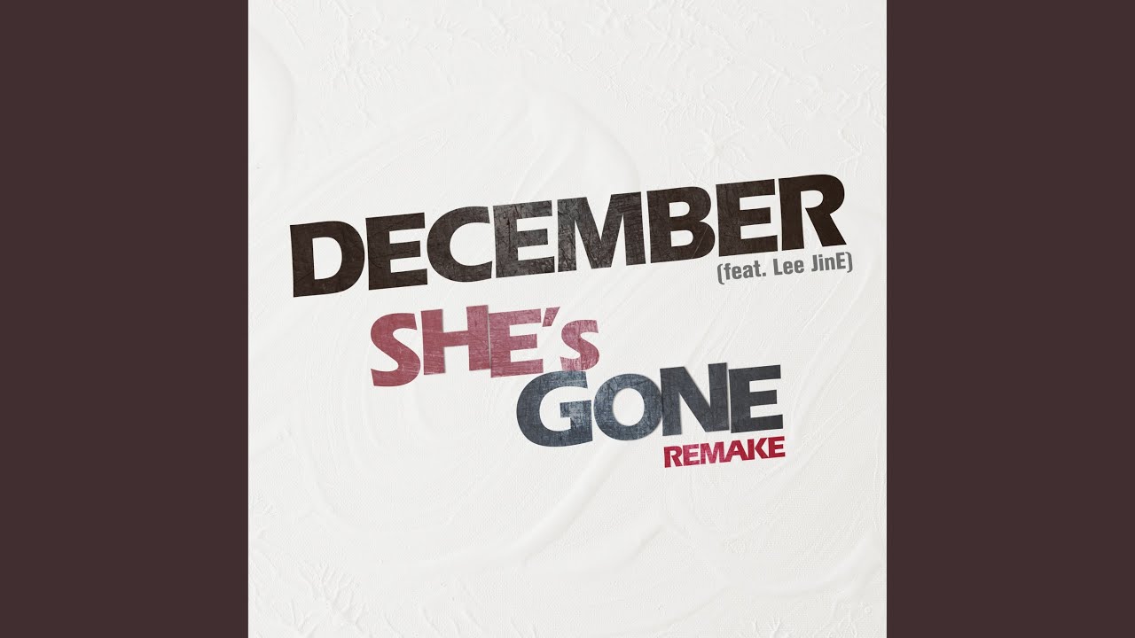 She's Gone (feat. JinE) (She's Gone (feat. 이진이))