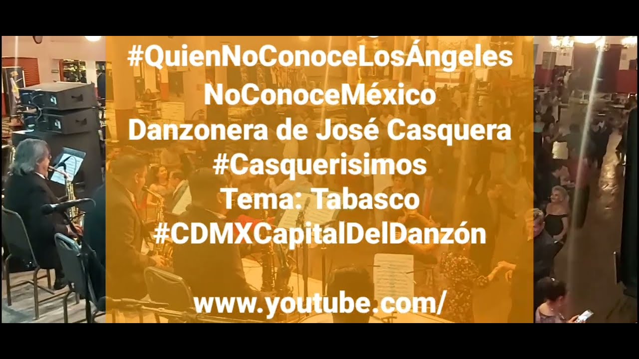 Danzonera de José Casquera - Tabasco