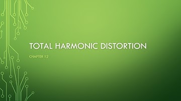 Video 4 - Total harmonic distortion