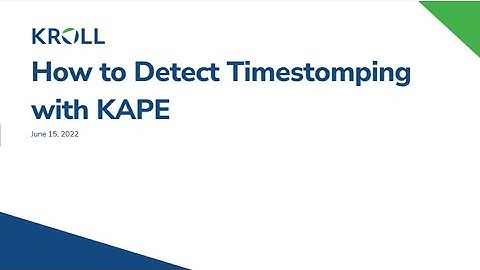 How to Identify Timestomping using KAPE