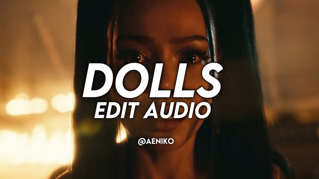 Dolls Bella Poarch [edit audio] YouTube