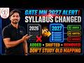 GATE MN 2027 Syllabus Changed! | Added, Shifted & Removed Topics Full Analysis | Mining Gyan