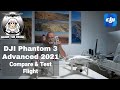 DJI Phantom 3 Advanced Tutorial 2021 | Compare Standard &amp; Advanced | Test Flight #shaunthedrone