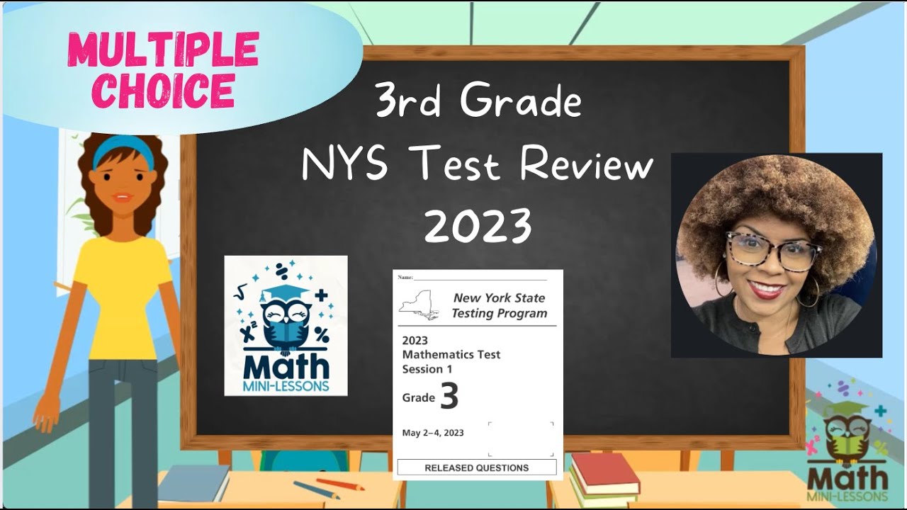 Разбор тестов штата Нью-Йорк для 3-го класса 2023 года: задания с множественным выбором.