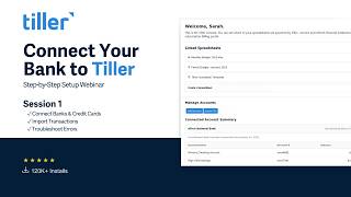 Getting Started With Tiller Session 1: Aggregators, Connecting Accounts & Importing CSVs