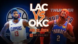 LA Clippers vs Oklahoma City Thunder Full Game Highlights FEB 22, 2024 | NBA Season