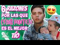 6 RAZONES POR LAS QUE CÉSAR PANTOJA ES EL MEJOR TÍO DEL MUNDO 😍