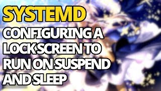 linux: how to setup a lockscreen to run on sleep/suspend