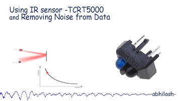 Using IR sensor (TCRT 5000) with Arduino and program to remove noise