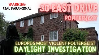 DAYLIGHT INVESTIGATION AT 30 EAST DRIVE - EUROPE'S MOST VIOLENT POLTERGEIST.