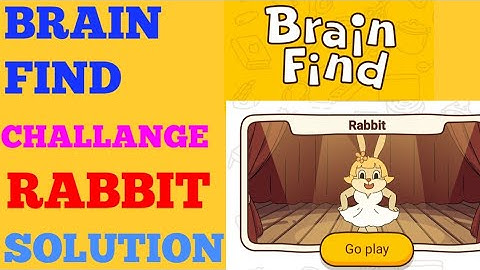 Brain find challenge 3 rabbit solution or walkthrough