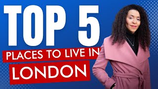 London Calling: 5 Best Places for Young Professionals to Live in the UK Capital
