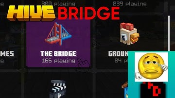 PLAYING HIVE BRIDGE FIRST TIME