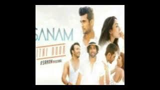 Sanam | itni door #SANAM Original
