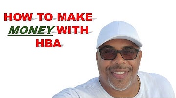HBA Income Secrets | How to Generate Income with HBA Today