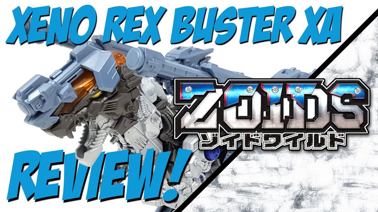 【新品未開封】タカラトミー ゾイド XENO REX - BUSTER XA Xeno Rex Buster XA Review! - YouTube