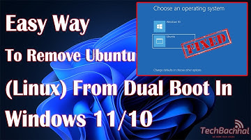 How to Remove Ubuntu Linux from Dual Boot in Windows 11/10
