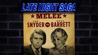 The Late Night Saga Melee: Barrett vs Snyder