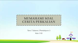 Soal Cerita Perkalian Bersusun Pendek Kelas 3 SD