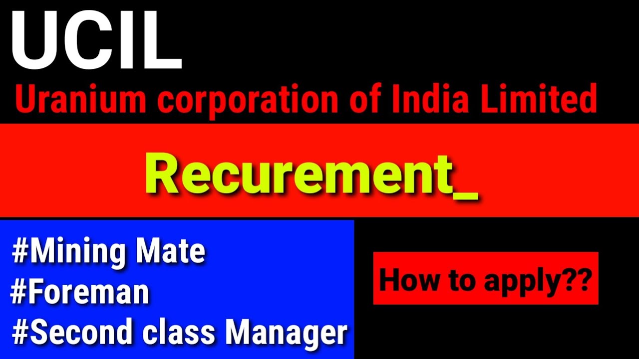 UCIL Vacancy 2022 | UCIL Jobs in Mines _