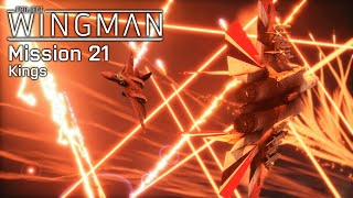 Project Wingman: Mission 21 - Kings (Final Mission, Mercenary)