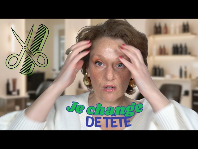 Avant / Après : j’ai changé de tête ✂