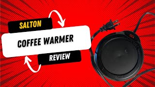 Salton Coffee Warmer Review