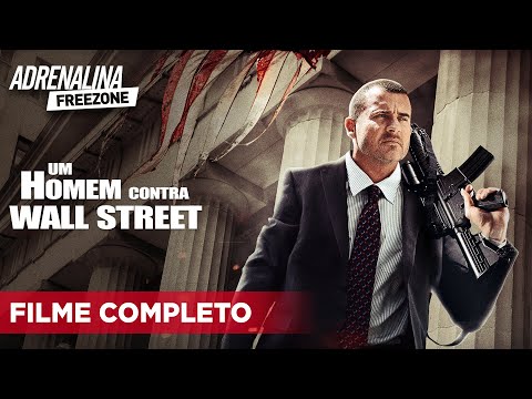 Um Homem Contra Wall Street - Filme Completo Dublado - Filme de Ação | Adrenalina Freezone