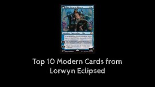 Top 10 Modern Cards from Lorwyn Eclipsed