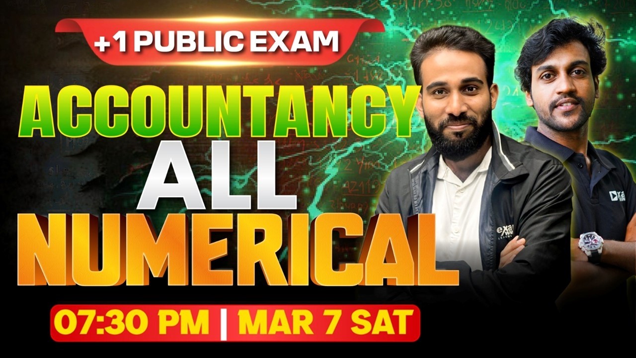 Plus One Public Exam | Accountancy | All Numericals | Exam Winner
