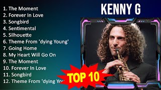 Kenny G 2023 - Greatest Hits, Full Album, Best Songs - The Moment, Forever In Love, Songbird, Se...