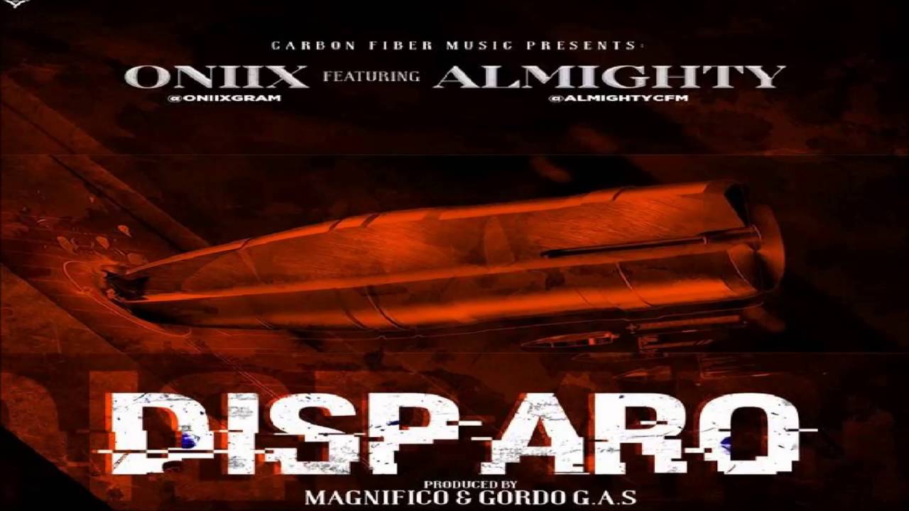 Disparo (Official Music) 2016 - Oniix Ft Almighty video to gif