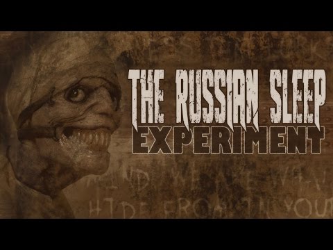 "The Russian Sleep Experiment" creepypasta ― Chilling Tales for Dark Nights