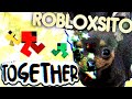 ESTE JUEGO ES ESTRESANTE | Together (ROBLOX)