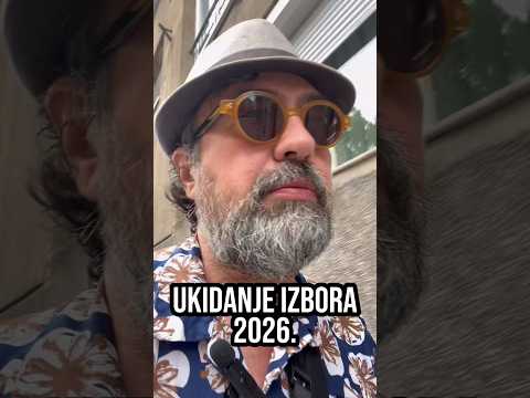 UKIDANJE IZBORA 2026.
