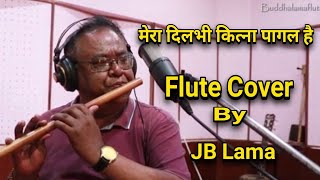 Mera Dil Bhi Kitna Pagal Hai || Saajan || Kumar Sanu & Alka Yagnik || Flute Cover || JB Lama