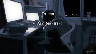 To Me (나에게) (A Poem A Day OST) - Air ManGirl (English Lyric) #나에게 #apoemaday