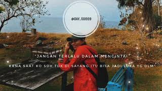 Near - saat sa mulai sayang (ft - Dian sorowea) story WA