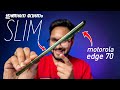 ഇതാണ് യഥാർത്ഥ Slim Smartphone🔥 motorola edge 70 Unboxing &amp; Detailed Initial Review | Malayalam