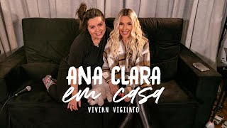 Ana Clara - Casinha Branca feat. Vivian Vigilato