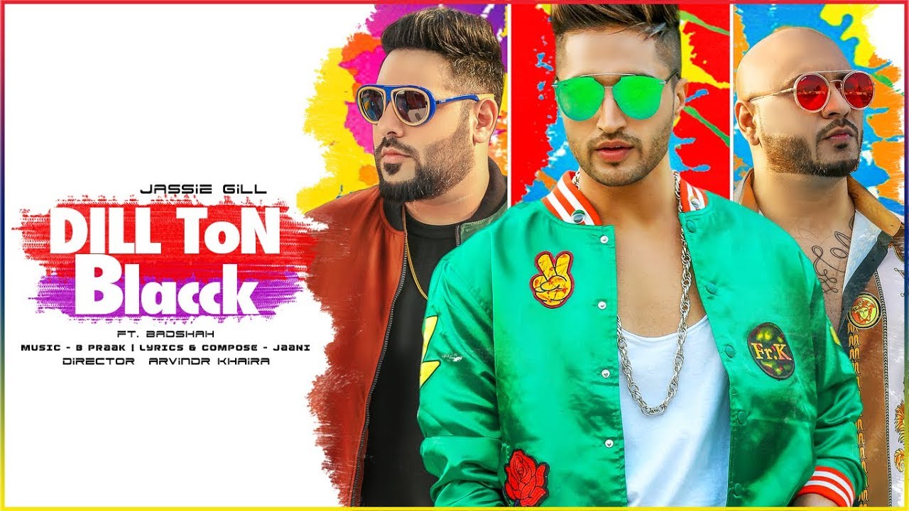 DILL TON BLACCK Video Song  Jassi Gill Feat Badshah  Jaani B Praak  New Song 2018